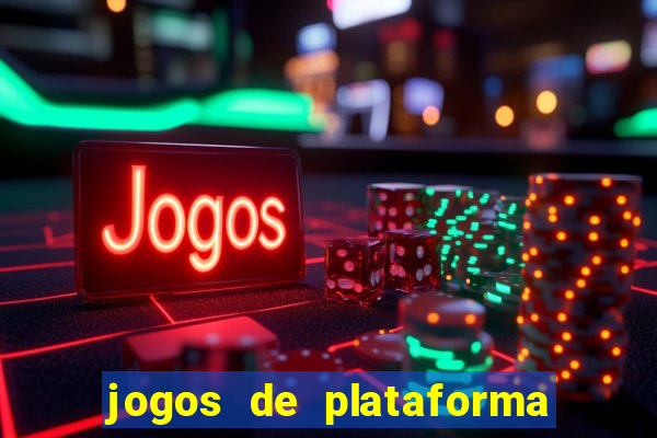 jogos de plataforma de 5 centavos